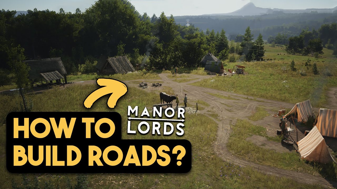 How to build Roads Big & Small In Manor Lords | Manor Lords Beginner Guide Tips and Tricks