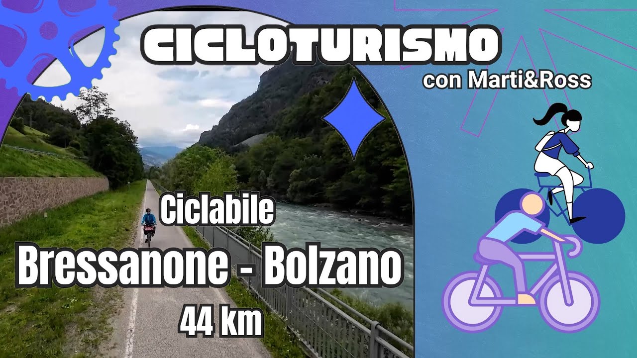 da BRESSANONE a BOLZANO in MTB