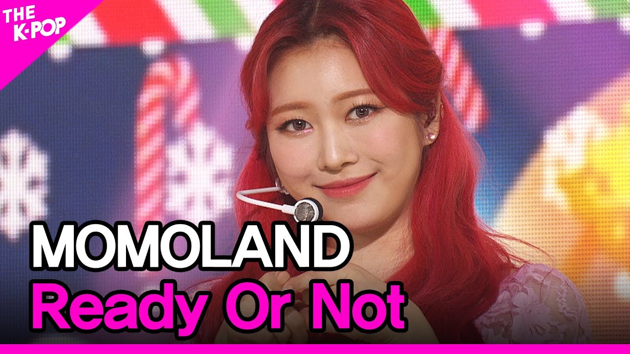 MOMOLAND, Ready Or Not (모모랜드, Ready Or Not) [THE SHOW 201215]