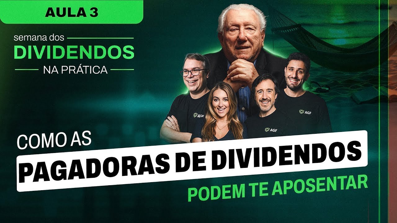 [AULA 03] Dividendos na Prática - Sua aposentadoria com as maiores pagadoras de dividendos