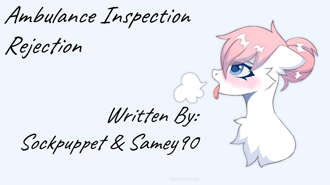Ambulance Inspection Rejection (Fanfic Reading - Saucy Comedy MLP)