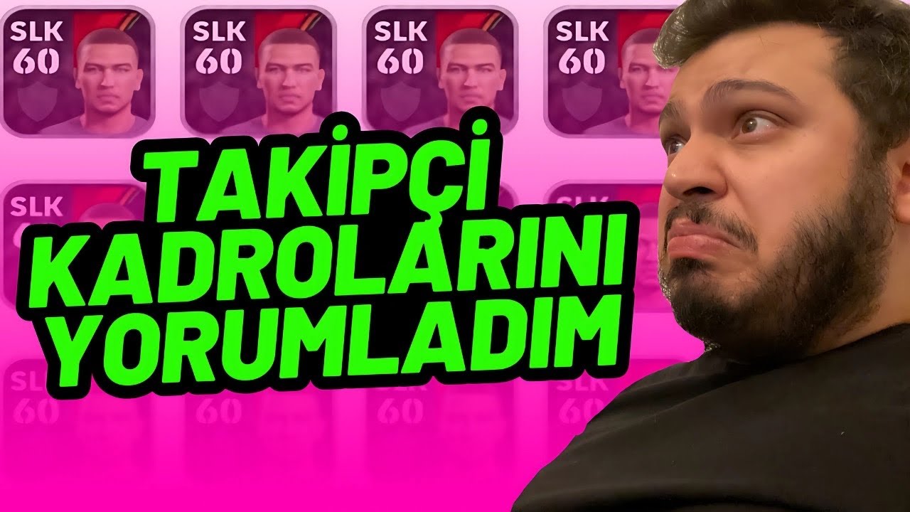 TAKİPÇİ KADROLARINI YORUMLADIM | EFOOTBALL 2025 MOBİLE