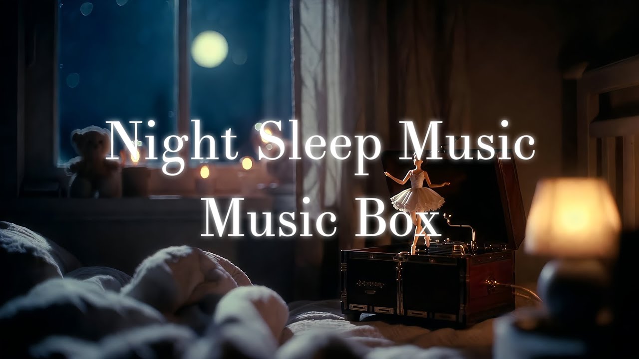 🌛오르골만 흐르는 고요한 밤 | baby lullaby | Music Box | Night Sleep Music