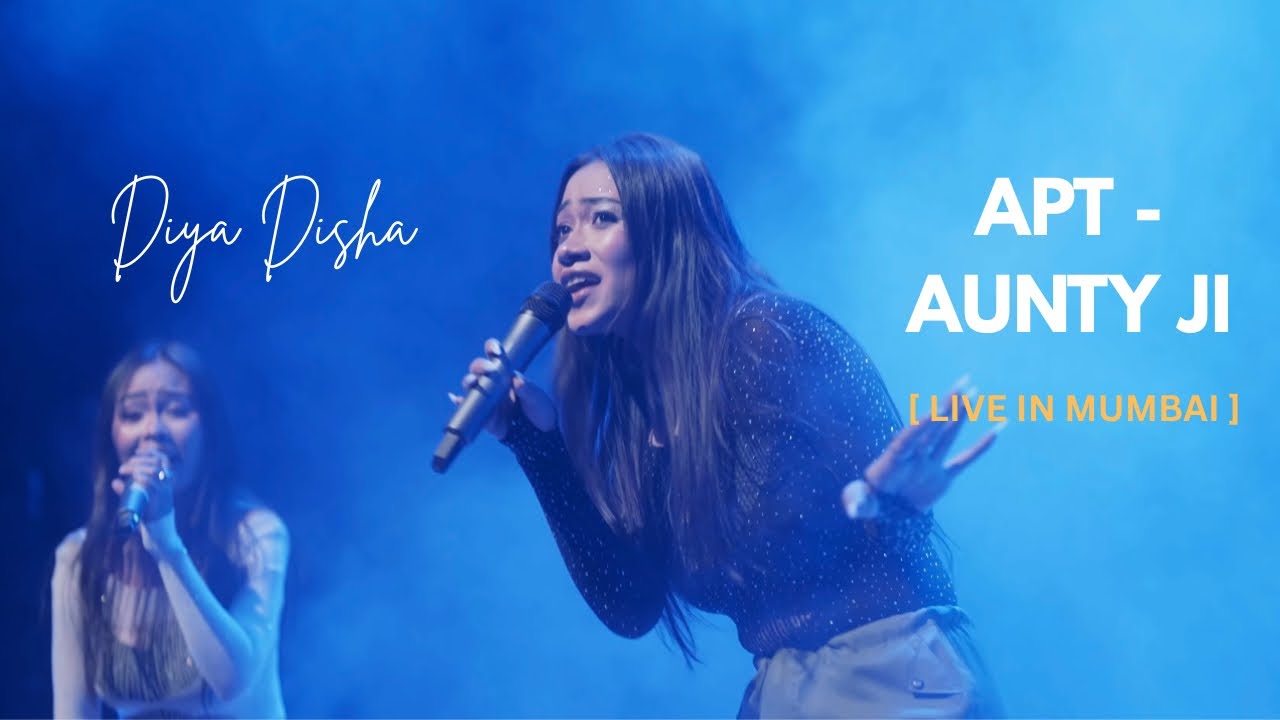 Diya Disha- APT x Aunty Ji | Live in Mumbai