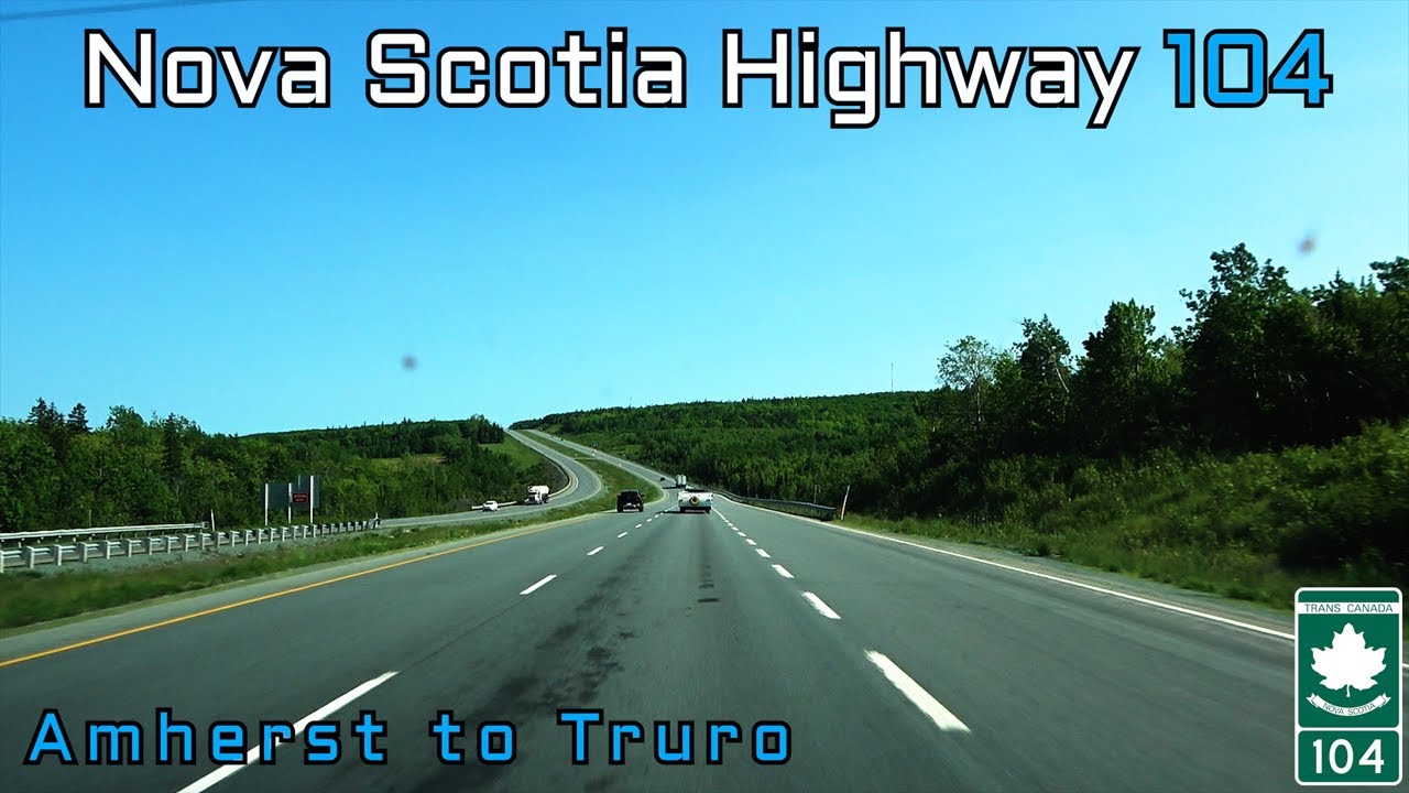 Nova Scotia Highway 104 EB - Amherst to Truro