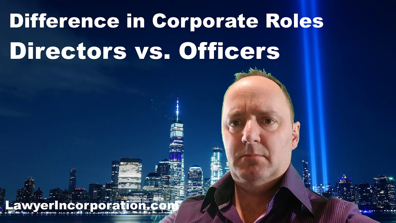 Directors versus Officer: Different Corporate Roles