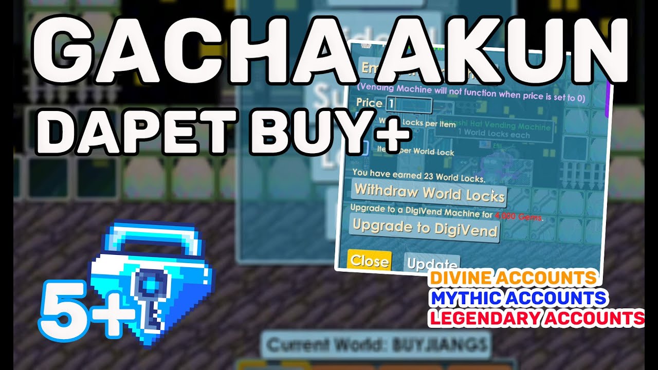 GACHA AKUN GROWTOPIA DAPET BUY+ GACHA AKUN MAHAL