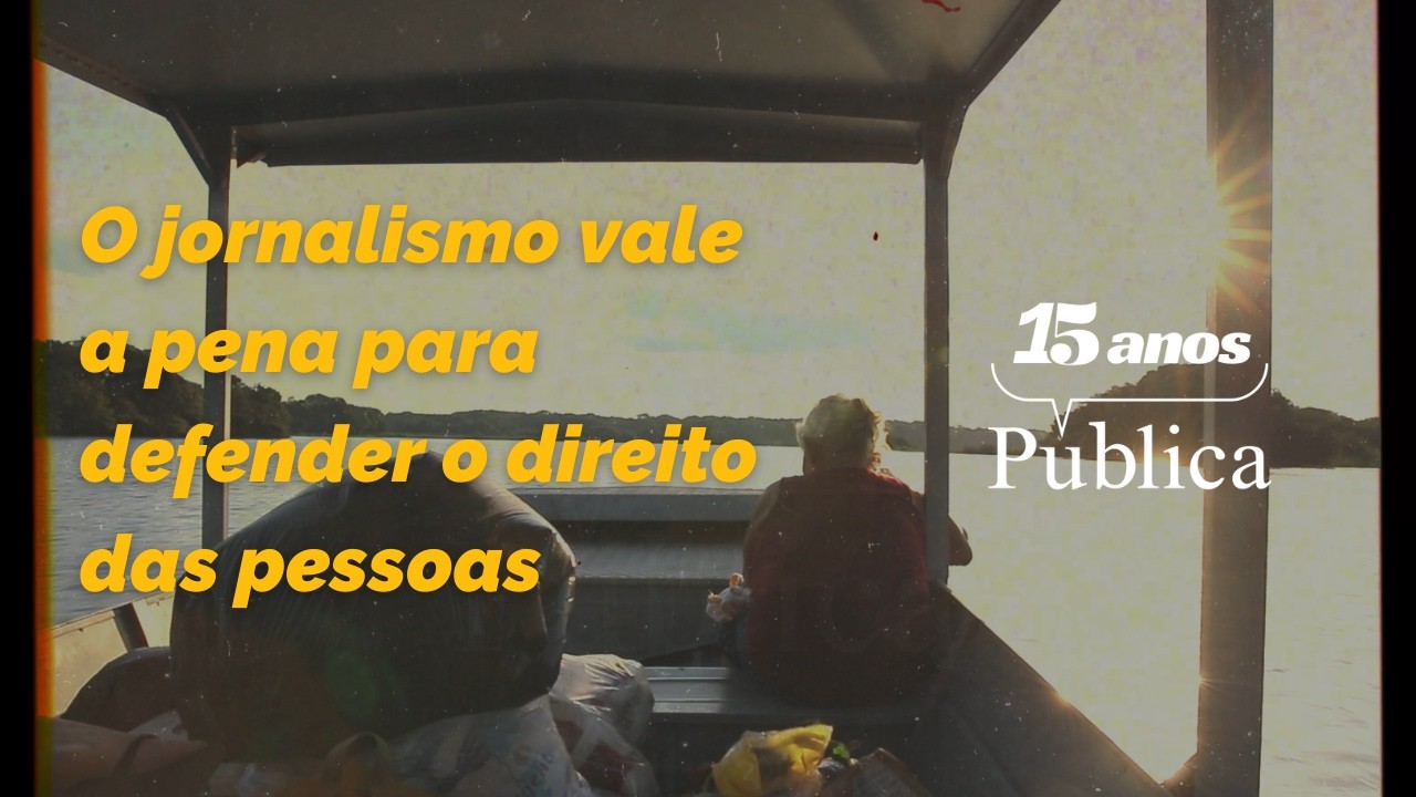 15 anos de Agência Pública: uma história sobre jornalismo e coragem