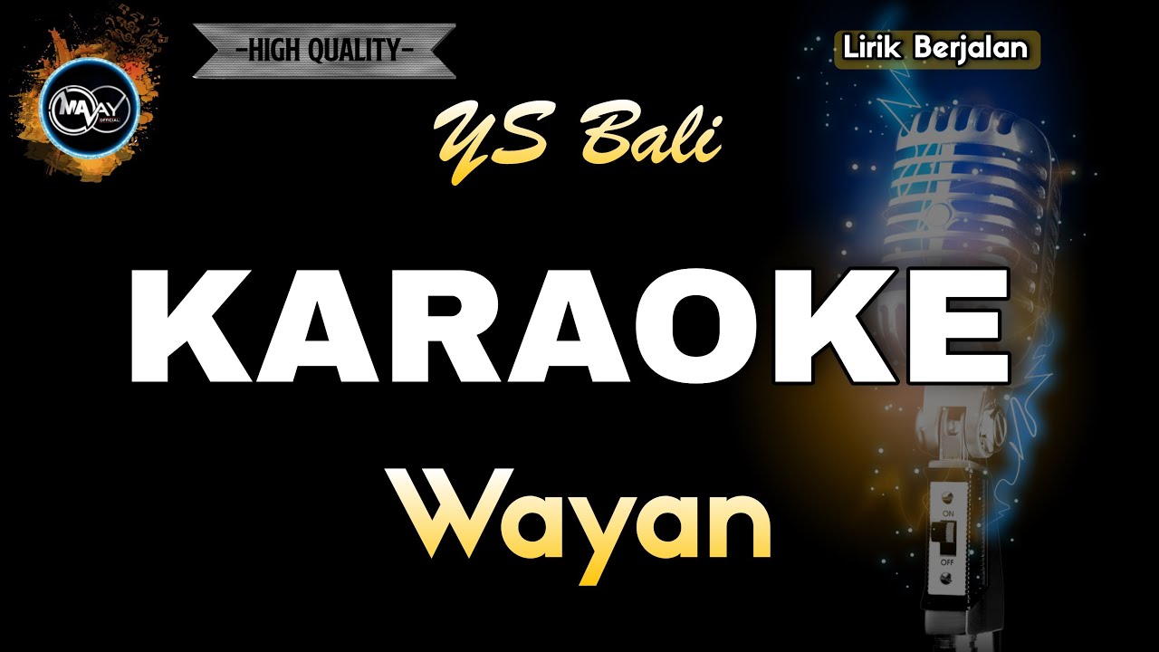 WAYAN YS BALI - KARAOKE
