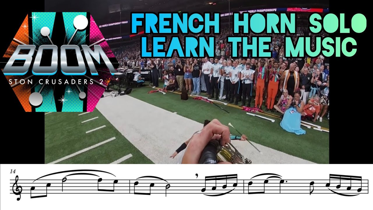 Boston Crusaders 2025 french horn solo transcription
