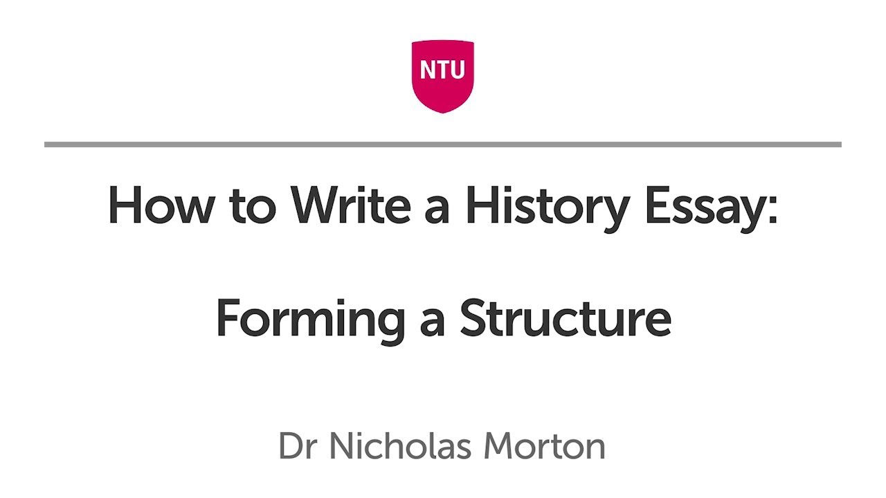 How to Write a History Essay: Forming a Structure