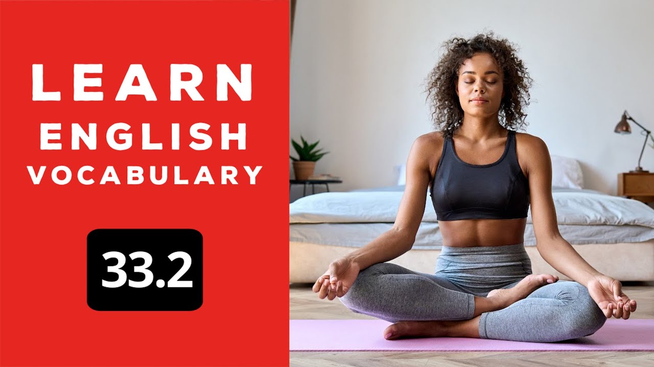 Learn English Vocabulary Daily  #33.2 — British English Podcast
