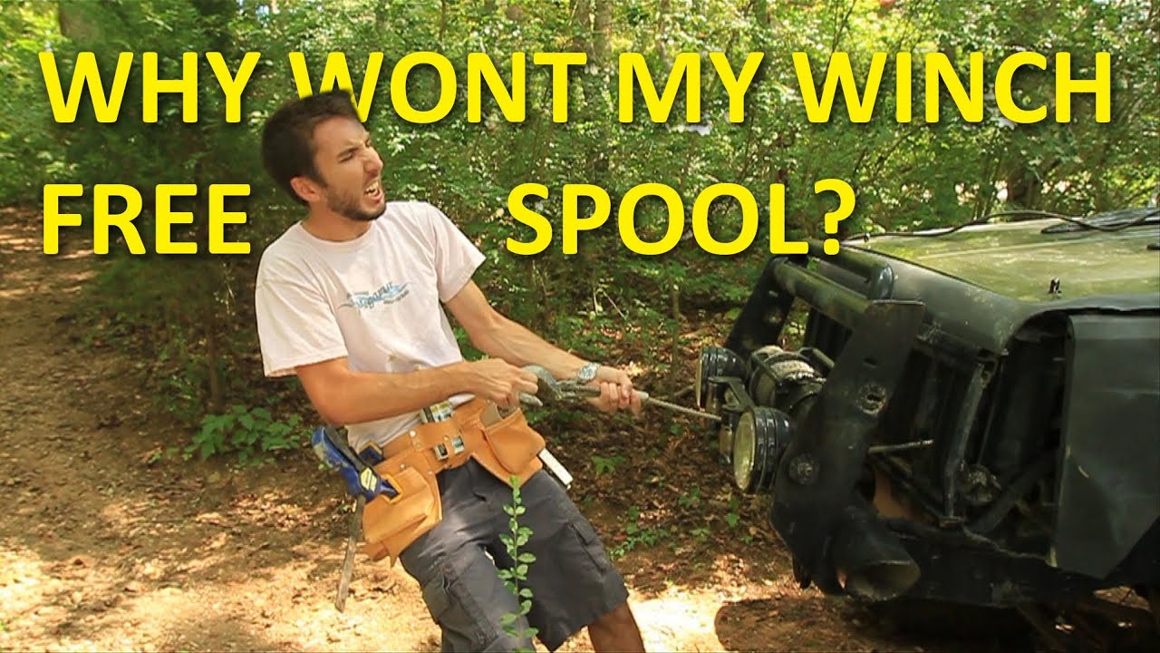 Why Wont My Winch Free Spool?