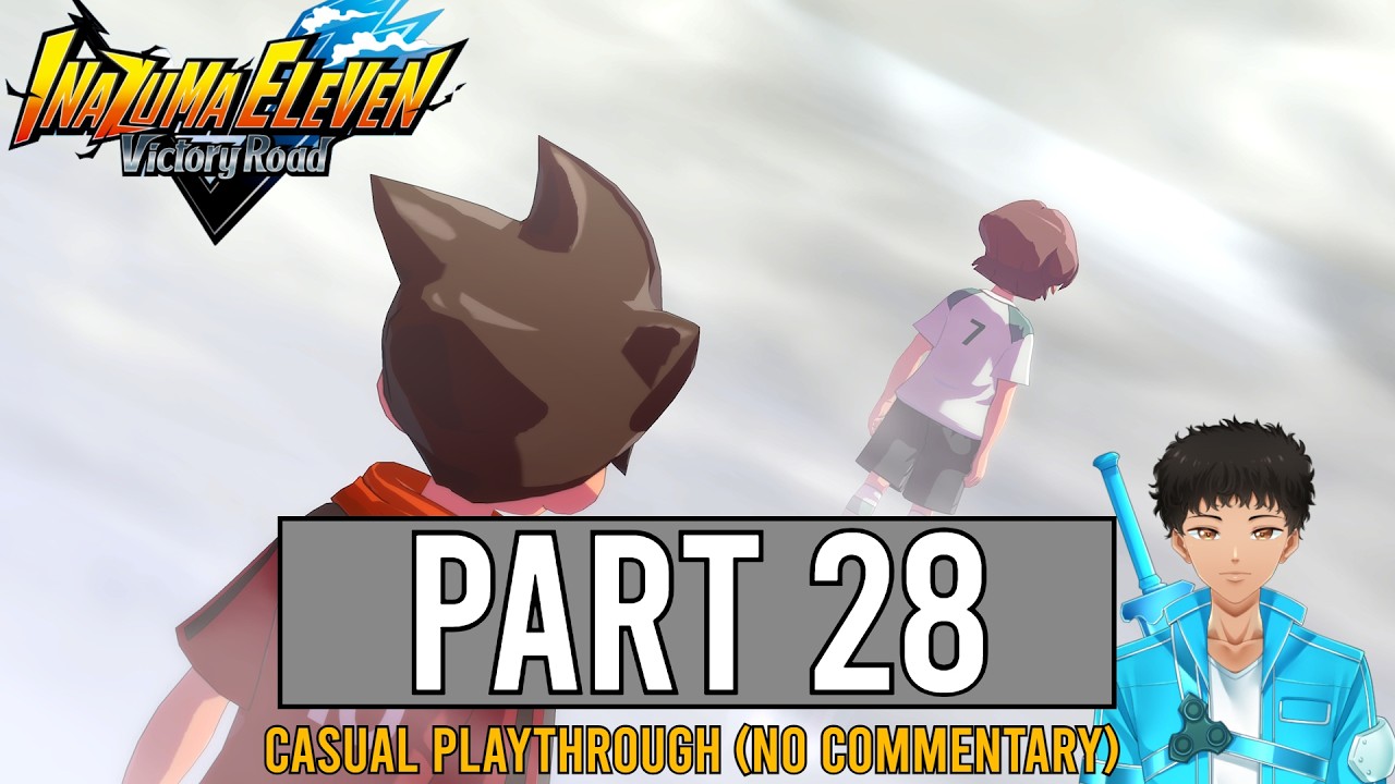 Inazuma Eleven Victory Road Part 28- Harper Evans Returns?