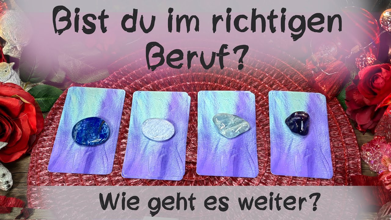 🔮Bist du im richtigen Beruf? -Wie geht es weiter?🔮Zeitlos #auswahlorakel