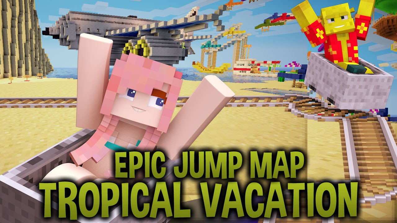 Minecart Mayhem | Epic Jump Map : Tropical Vacation | Ep. 3