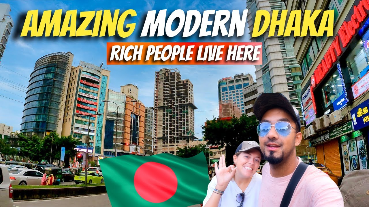 MODERN DHAKA SHOCKED US!! Could we Live in Gulshan, Dhaka? 🇧🇩 Bangladesh Vlog