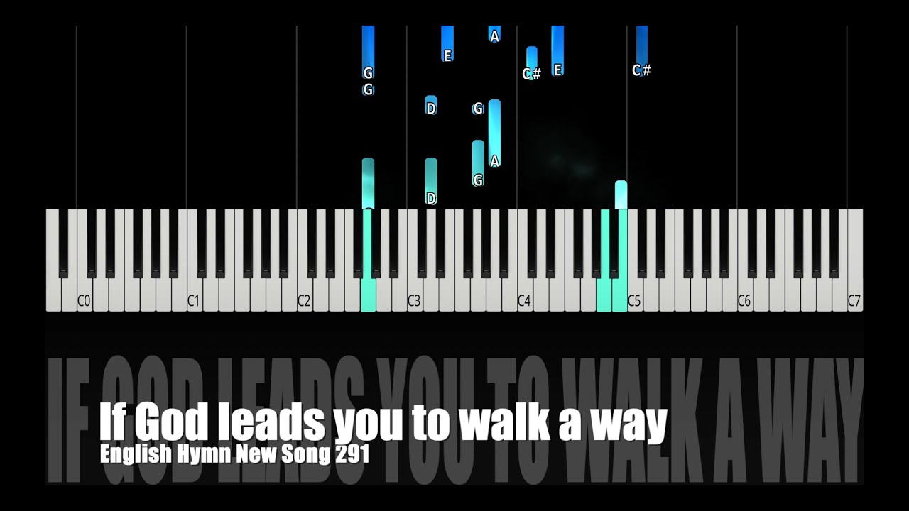 If God leads you to walk a way 如果神引導你【Piano】