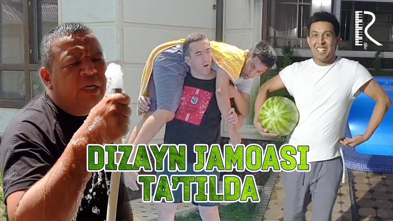 Dizayn jamoasi - Ta'tilda | Дизайн жамоаси - Tаътилда
