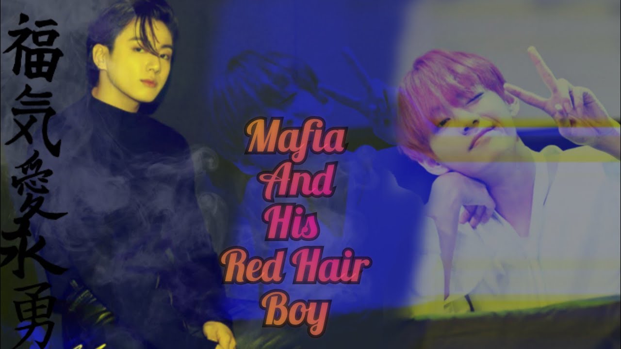 Taekook ff Oneshot // Mafia and His Red Hair Boy //Mpreg #taekook #kookv #vkook