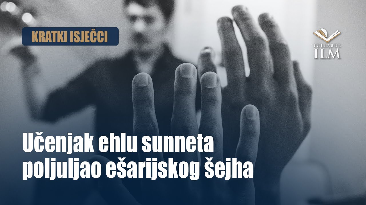 Učenjak ehlu sunneta poljuljao e&scaron;arijskog &scaron;ejha - dr. Zijad Ljakić - Tullabul Ilm