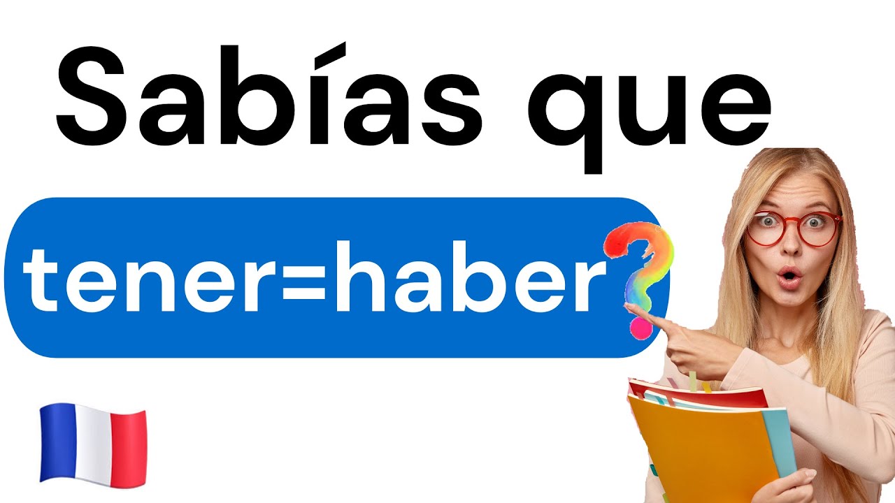 APRENDER FRANCÉS RÁPIDO 😱 Verbo AVOIR en francés | TENER en francés | Curso 2