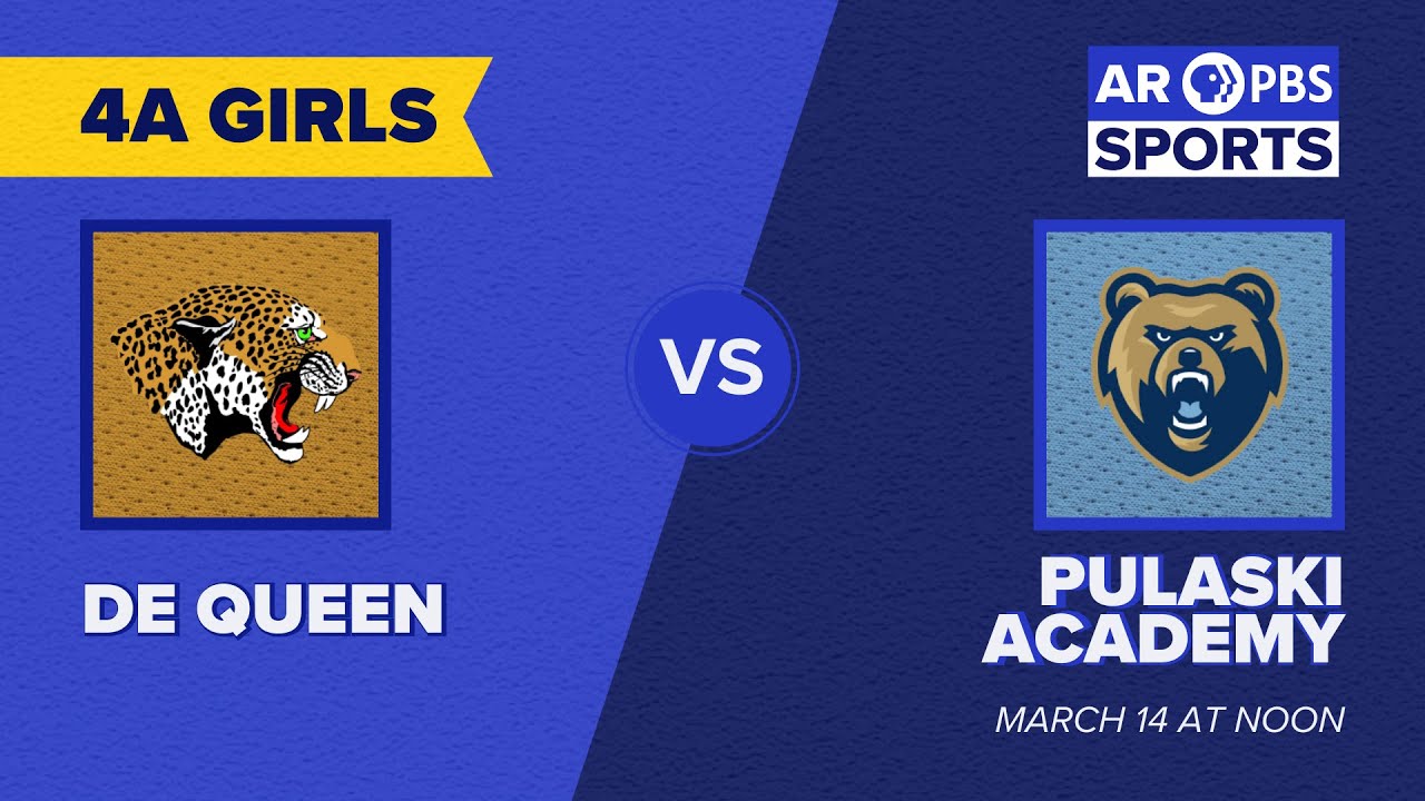 AR PBS Sports 2025 Basketball State Finals: 4A Girls -  De Queen vs. Pulaski Academy