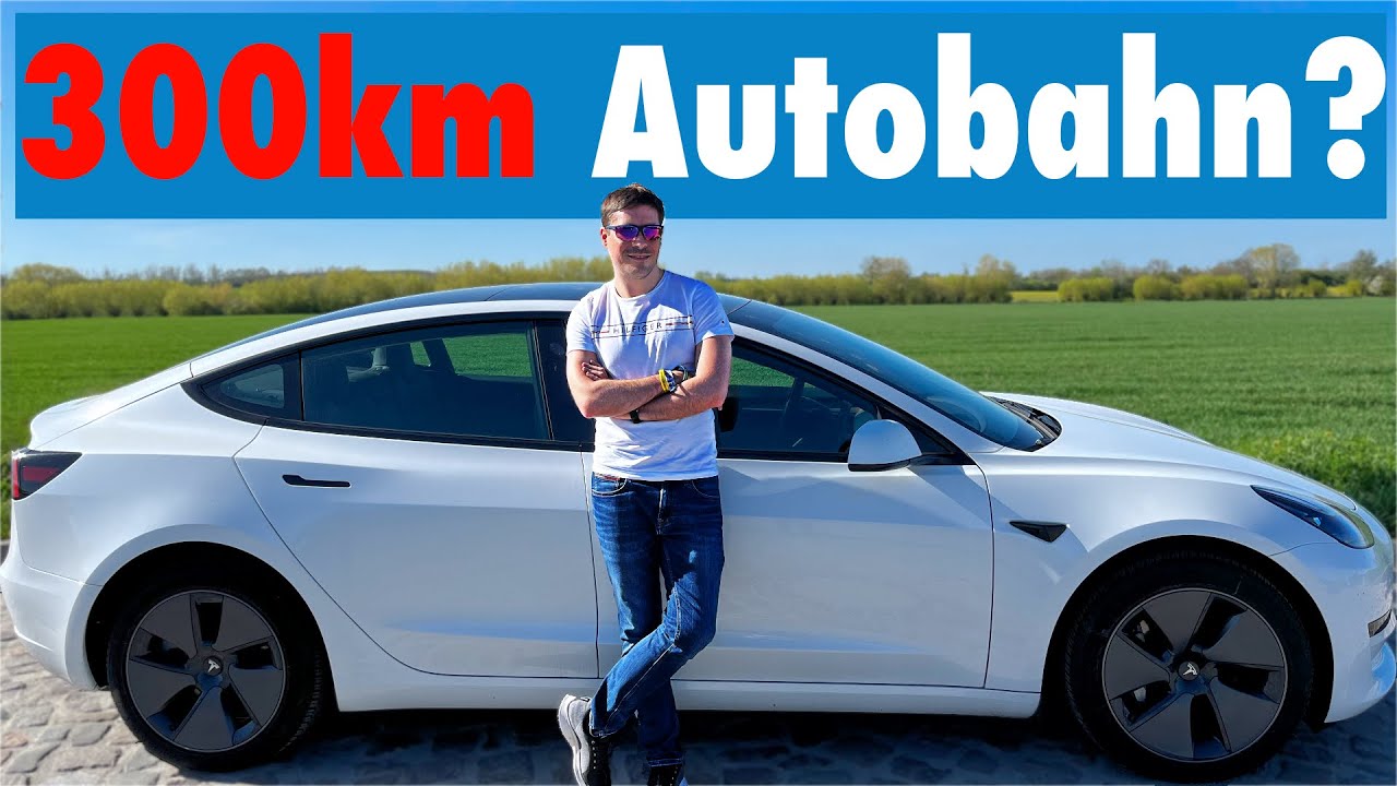 Tesla Model 3: 300km ohne Laden auf der Autobahn?