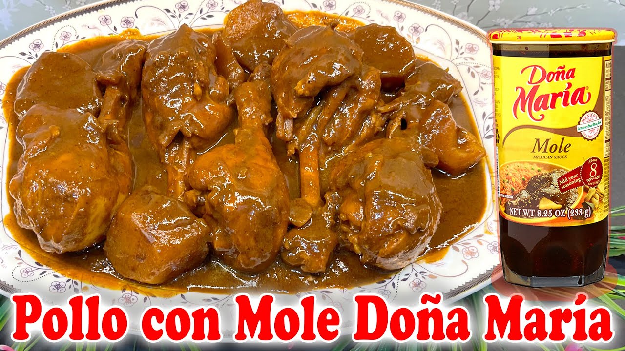 Pollo con Mole Doña María | Mole Mejorado