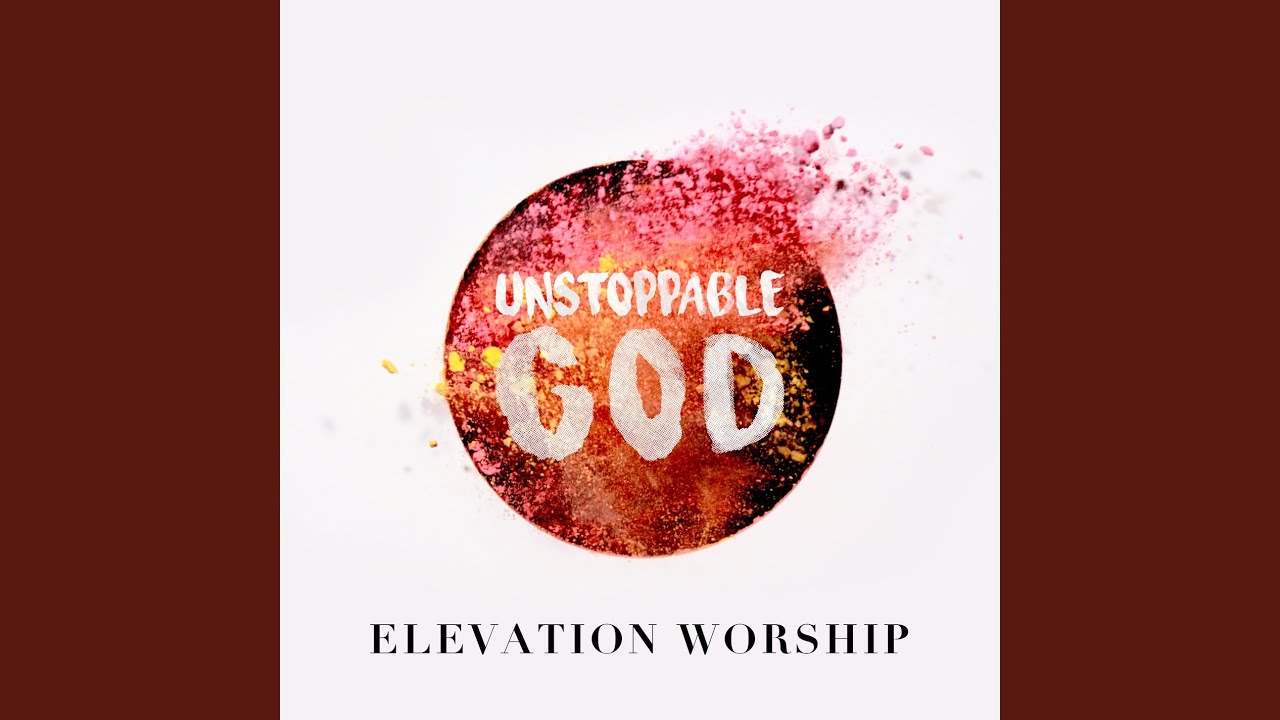 Unstoppable God (Radio Mix)