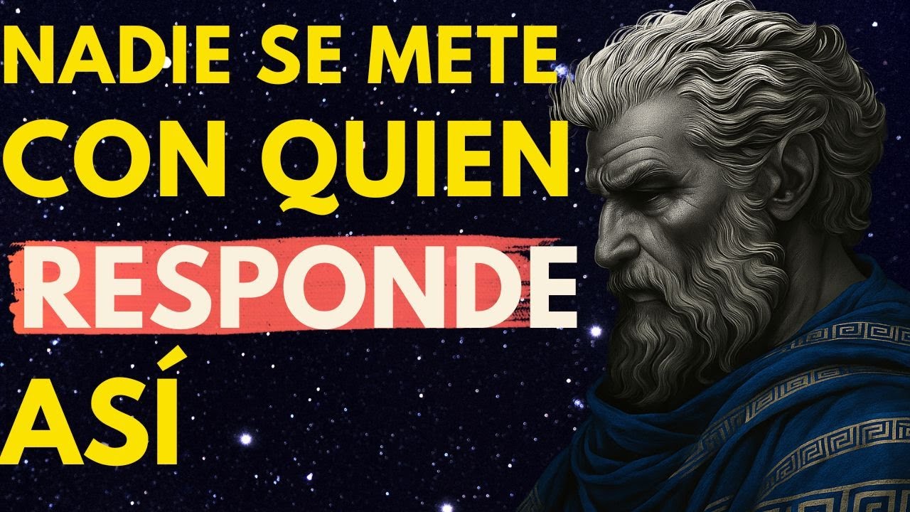 5 Respuestas Inteligentes Que Callan la Boca a Cualquiera | Estoicismo | Sabidur&iacute;a Estoica