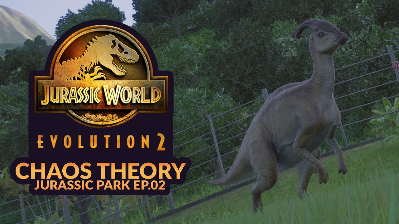 JURASSIC WORLD EVOLUTION 2 | Chaos Theory - Jurassic Park Ep. 02
