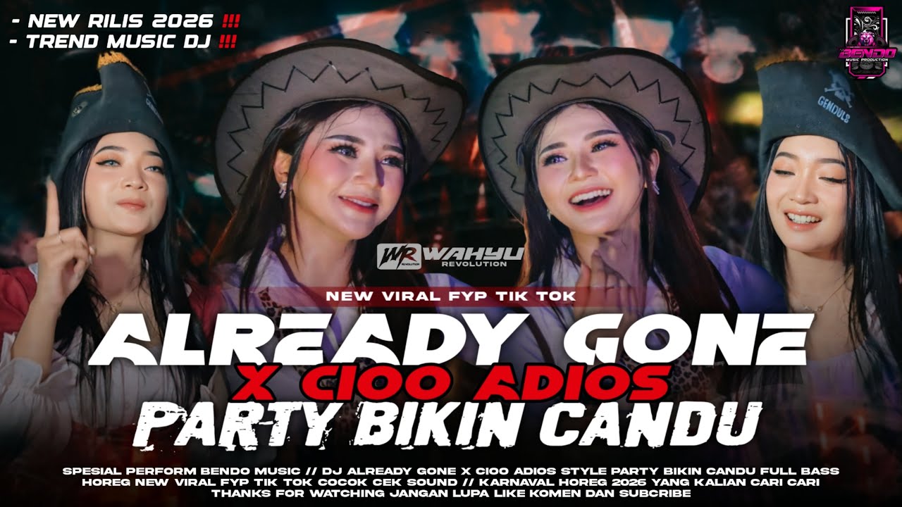 DJ ALREADY GONE X CIO ADIOS PARTY BIKIN CANDU FULL BASS ‼️ NEW VIRAL FYP TIK TOK 
