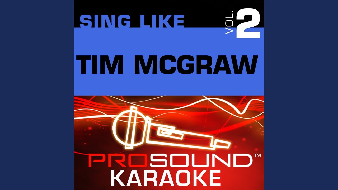Just To See You Smile (Karaoke Instrumental Track) (In the Style of Tim McGraw)