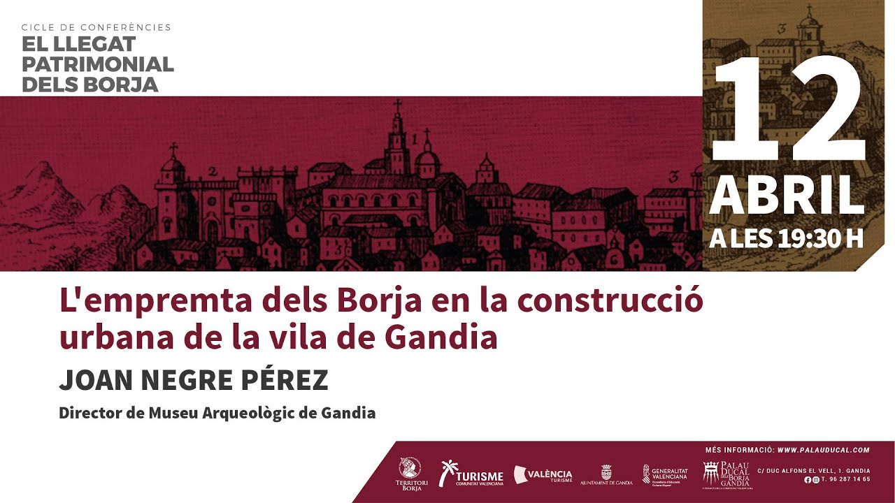 JOAN NEGRE PÉREZ. L'empremta dels Borja en la construcció urbana de la vila de Gandia