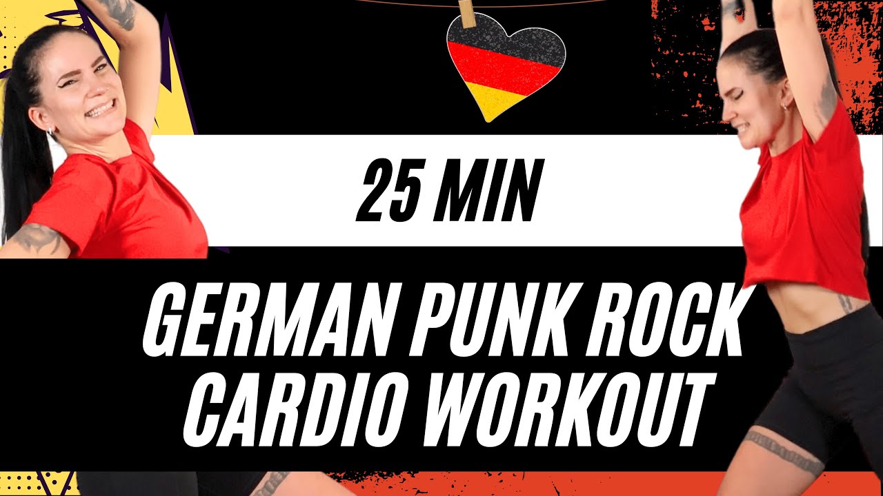25 MIN GERMAN PUNK ROCK CARDIO WORKOUT - Calories Killer, super fun and sweaty🔥