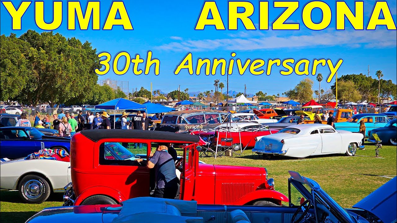 2023 classic car show [Midnight at the Oasis Weekend] Yuma Arizona Southwest paradise border town