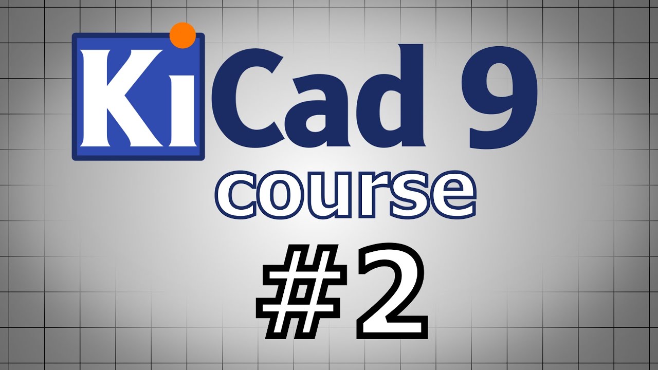 KiCAD 9 tutorial course [02] - Simple project