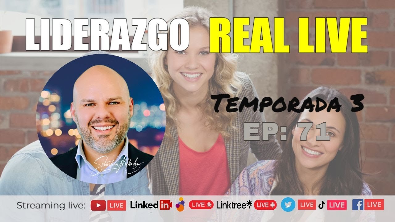Programa Liderazgo Real Live N°71