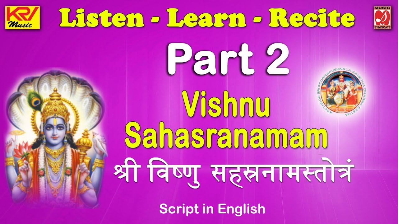 Shri Vishnu Sahasranamam | Part 2 | Learn Chanting | Shrirangachari | English Script | Gurukulam |