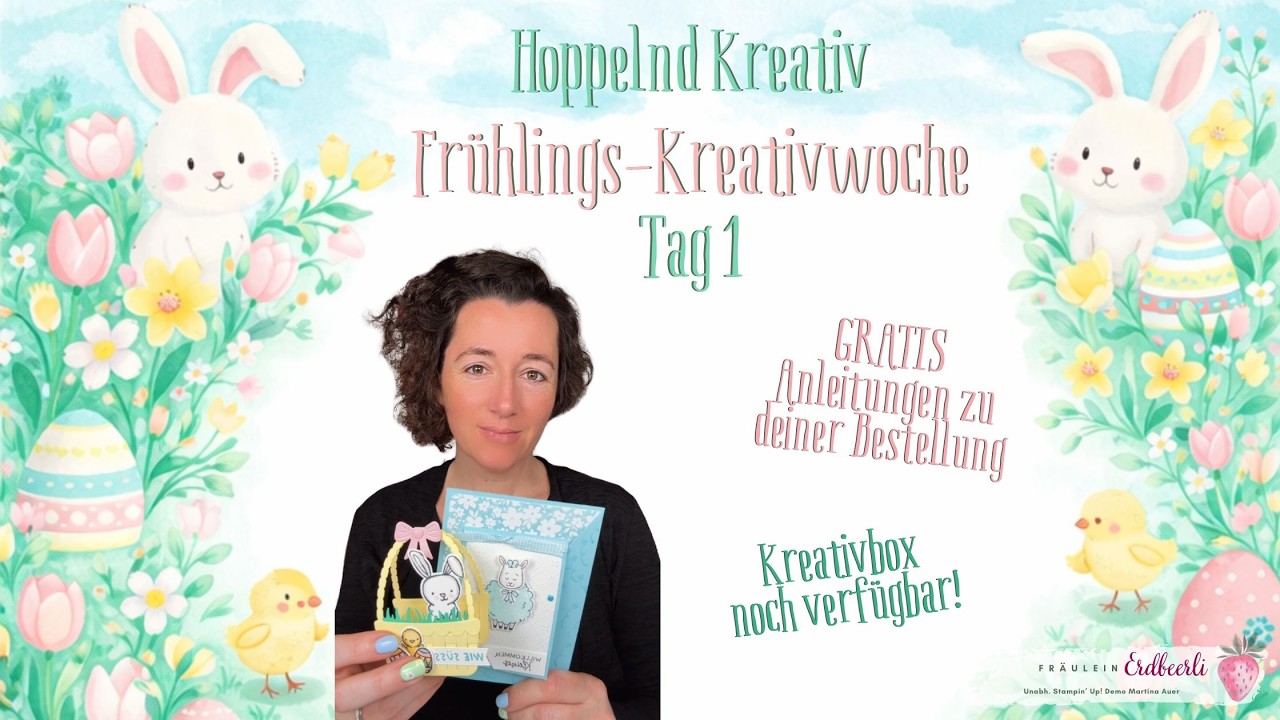 Kreativ in den Frühling ✂️🌸 | Hoppelnd kreativ – Video 1 by 🍓 Fräulein Erdbeerli 🍓 mit #StampinUp