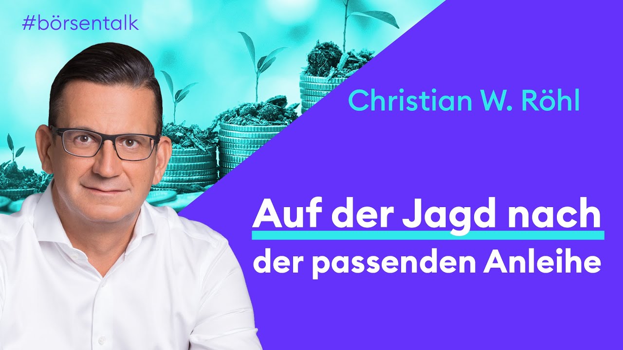 Anleihen Deep dive | So sucht C.W. Röhl seine Anleihen aus | Börse Stuttgart | Aktien