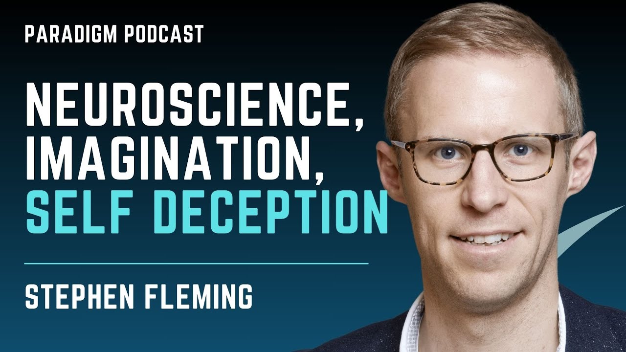 Stephen Fleming: Limits of self knowledge