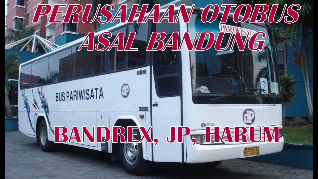 Bandung Express dan Bus Lainnya Asal Sekitar Bandung Era 2008-2012 (I)