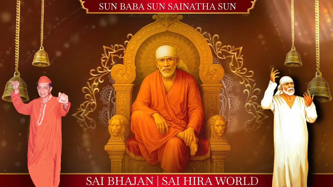 Sun Baba Sun Sainatha Sun | Sai Bhajan | Sai Hira World | Volume 1 - 96