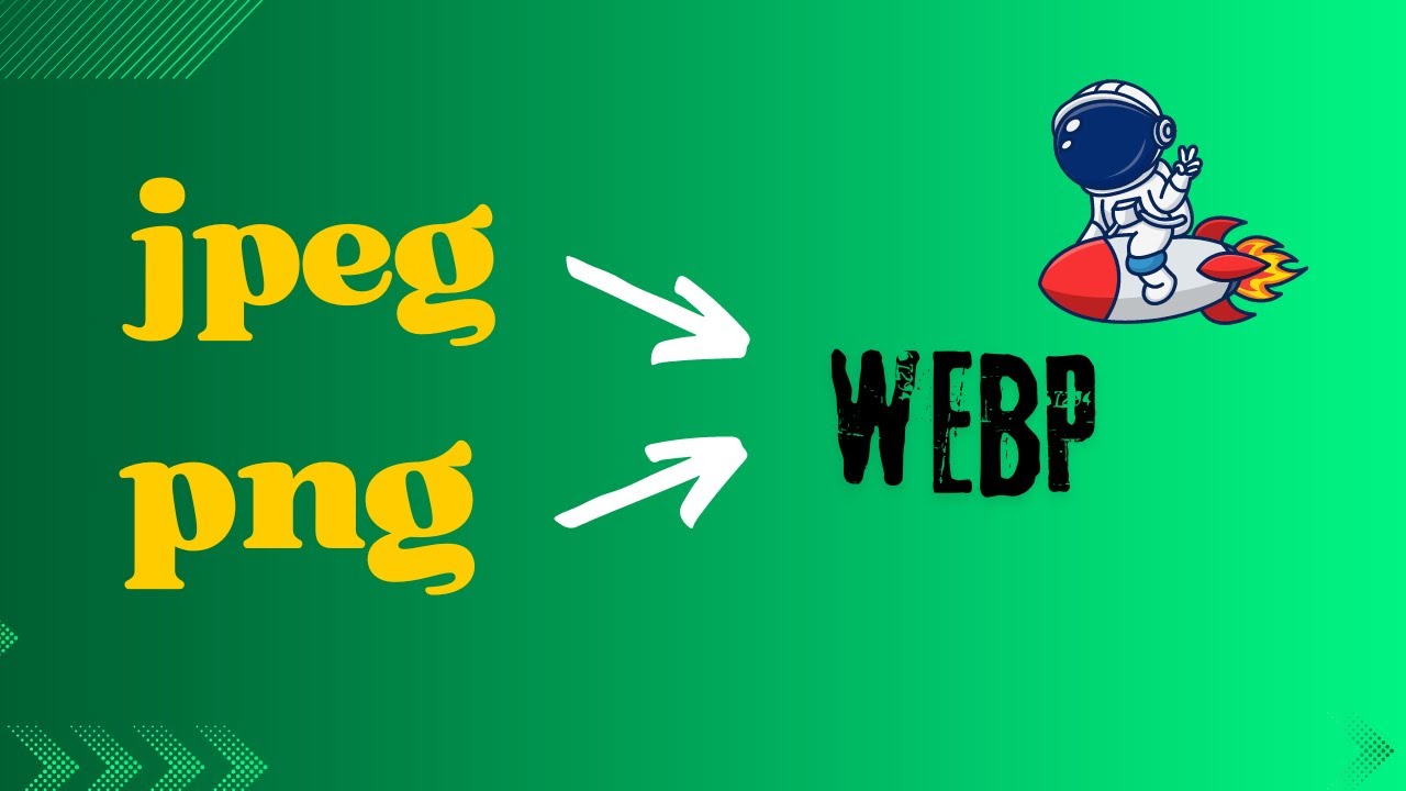 Convert Images to WebP in WordPress | Image Optimization to Speed Up WordPress
