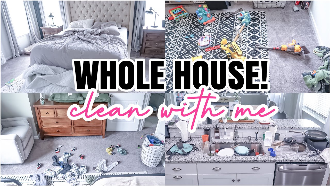 WHOLE HOUSE CLEAN WITH ME | MESSY HOUSE TRANSFORMATION | REAL LIFE MESS