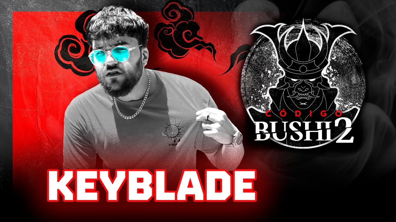 CÓDIGO BUSHIDO - ENTREVISTA A: KEYBLADE | 