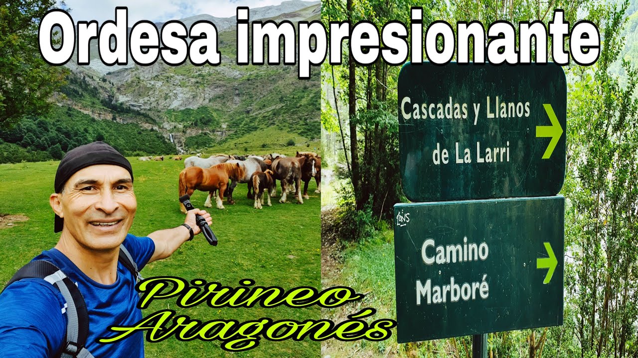Valle de PINETA | Ruta CASCADA de La LARRI- ORDESA y MONTE PERDIDO. Nervo Carrera