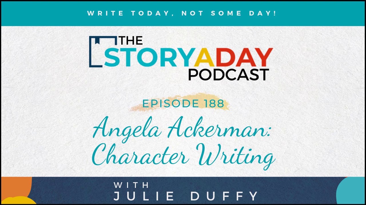188 - Angela Ackerman & Great Character Writing